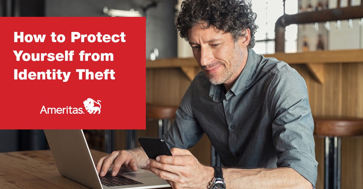 How to Prevent Identity Theft - Ameritas